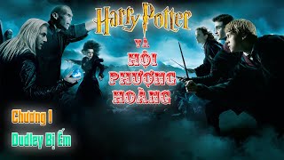 Harry Potter và Hội Phượng Hoàng  Chương 1  Dudley Bị Ếm  JK Rowling🎧Truyện Audio🎧 [upl. by Axe]