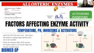 Factors affecting enzyme activity Temperature pH Concentration Inhibitors and Activators [upl. by Ikkiv581]