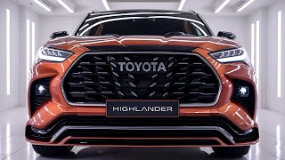 2025 Toyota Highlander The Ultimate SUV for Modern Families [upl. by Aicenra]