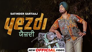 Ni M Yezdi Karaya Hai Tyar Kudiye  Satinder Sartaj  Lates Punjabi song 2023 [upl. by Eseer]