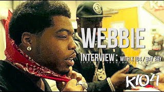 Webbie Interview On K104 W Bay Bay amp Talks About Savage Life 4 And More [upl. by Wilden]