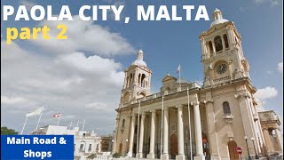 Paola City Malta  part 2  Main Road amp Shops [upl. by Atteiram]