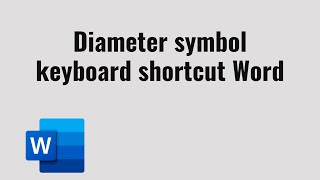 Diameter symbol keyboard shortcut Word in 2024 mix [upl. by Katleen]