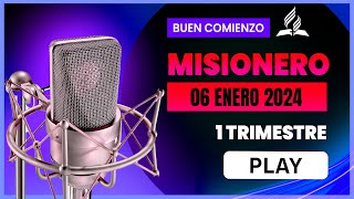 MISIONERO「Adventista」6 DE ENERO 2024  AUDIO [upl. by Vladamar]