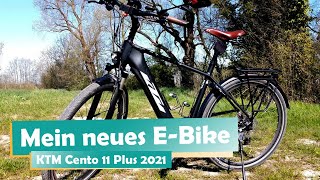 Mein neues EBike  Pedelec  KTM Cento 11 Plus [upl. by Ruyam196]