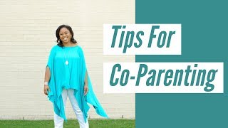 Tips for Coparenting [upl. by Edmund]