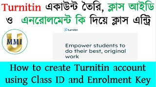 Turnitin tutorial for students ক্লাস আইডি ও এনরোলমেন্ট কি ব্যবহার করে ক্লাস এনট্রি। Bangla Tutorial [upl. by Arrakat]