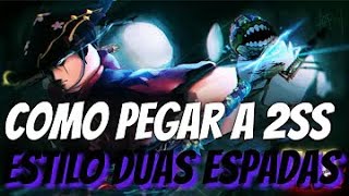 COMO PEGAR O ESTILO Nitoryu 2SS NO GRAND PIECE ONLINE [upl. by Asyen]