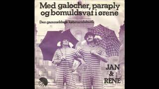 Jan amp René  Med galocher paraply og bomuldsvat i ørene 1975 [upl. by Einneg852]