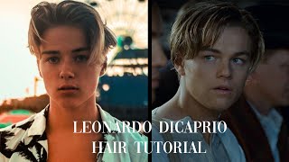 Leonardo DiCaprio Inspired Hairstyle Tutorial 2020 [upl. by Glarum]