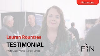 Lauren Rountree Photo Studio Manager I Stark Carpet I FIN Events Testimonial [upl. by Sherwood663]