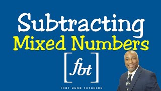 Subtracting Mixed Numbers fbt [upl. by Oad]