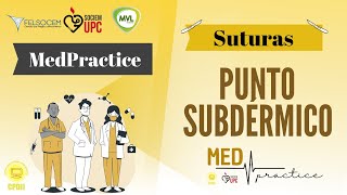 MedPractice Principales técnicas de sutura  Punto Subdérmico [upl. by Asli558]