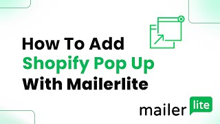 How to Add Shopify Popup With MailerLite Step By Step [upl. by Michal]