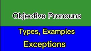 Understanding Objective Pronouns The Receiver of the Action [upl. by Astraea]