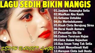 Lagu Sedih Bikin Nangis 💔Sedih 2024 [upl. by Arodal]