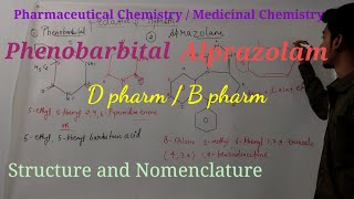 Phenobarbital  Alprazolam  sedative and hypnotics  Pharmaceutical Chemistry 1  Structure [upl. by Eignat]