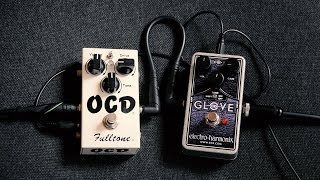 EHX Glove vs Fulltone OCD [upl. by Ecirbaf]