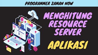 Menghitung Resource Server untuk Aplikasi [upl. by Effie]