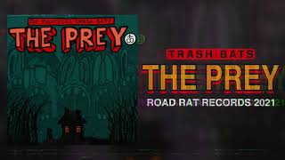 Trash Bats The Prey Demo [upl. by Annoved143]