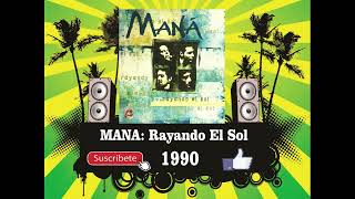 Mana  Rayando el Sol Radio Version [upl. by Earazed]