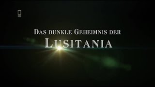 Das dunkle Geheimnis der Lusitania Dokumentation [upl. by Flanagan]