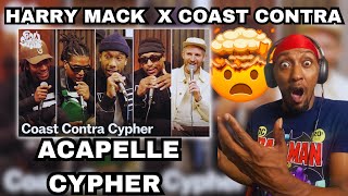 THIS IS LEDGENDARY  HARRY MACK X COAST CONTRA ACAPELLE CYPHER  FLOW STATE REACTION [upl. by Drusy]