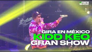 KIDD KEO EN VIVO MÉXICO 2022 [upl. by Willard407]