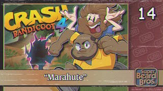 Crash Bandicoot 4 Its About Time  Ep 14  Marahute [upl. by Schou]