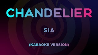 Sia  Chandelier Karaoke Version [upl. by Stevenson]