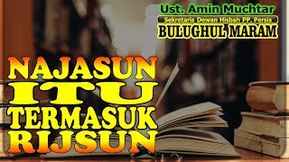 Najasun itu termasuk Rijsun I Ustadz Amin Muchtar [upl. by Ninon]