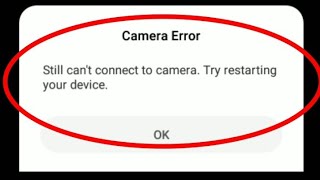 still cant connect to camera try restarting your device problem solve 📷📷  Part 1 [upl. by Fan]