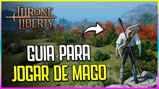 MELHORES ARMASCOMBINAÇÕES PARA JOGAR DE MAGO NO THRONE AND LIBERTY GUIA DE CLASSES [upl. by Oneg]