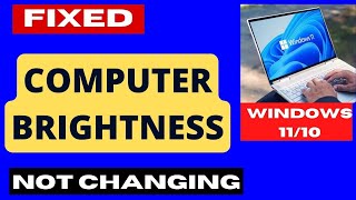 Computer Brightness not changinmg or working Windows 11  10 Fixed [upl. by Kaylee993]