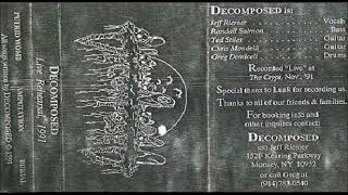 Decomposed USA Death 1991  Live Rehearsal 1991 Full Demo [upl. by Aisatna]