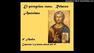 El Peregrino Ruso Audiolibro 4º Audio [upl. by Eux]