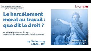 Le harcèlement moral au travail  que dit le droit   Michel Miné [upl. by Anrim]