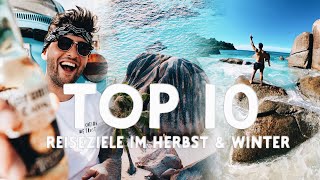 TOP 10 REISEZIELE I OKTOBER NOVEMBER DEZEMBER [upl. by Lark963]