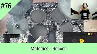 AnnasDrums  Melodics drums 76 Rococo grade4 [upl. by Demahum905]