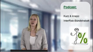 Kurz  knapp InterRiskBündelrabatt  InterRisk Versicherungen [upl. by Sianna]