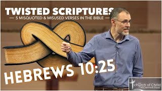 Don’t Forsake the Assembly Sermon from Hebrews 101925 [upl. by Mordecai]