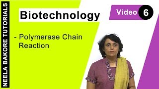 Biotechnology  NEET  Polymerase Chain Reaction  Neela Bakore Tutorials [upl. by Fabio649]