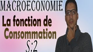 MacroéconomieLa fonction de Consommation [upl. by Euqinehs851]