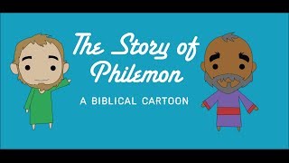 The Story of PHILEMON [upl. by Chadabe]