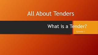 Ep 1 Introduction to Tenders [upl. by Airdnekal981]