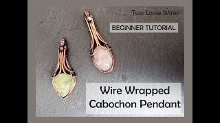 Simple Wire Wrapped Cabochon Pendant Tutorial Beginner Friendly [upl. by Aimal]