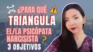 La TRIANGULACIÓN como método de CONTROL👁 psicópata narcisista Pulsión de vida [upl. by Claretta]