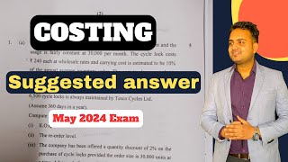 Ca Inter Costing Suggested Answer for May 2024 Exam Costing Question Paper solutions [upl. by Helbonna]