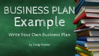 Business Plan Examples amp Templates  How To Write A Business Plan [upl. by Ynot71]