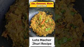 ঝাল ঝাল লোটে মাছের ঝুরি  LOTE MACHER Jhuri Recipe  Bengali Cuisine  Lote mach [upl. by Alahc229]